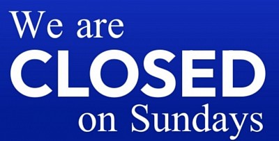 Closed Sundays. For family time.